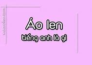 Áo Len Tiếng Anh Đọc Là Gì