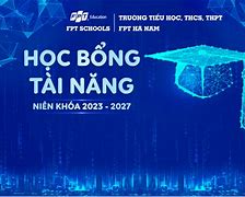 Học Bổng Tài Năng Fpt 2024