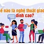 Khóa Học Dạy Kỹ Năng Giao Tiếp Cơ Bản Tại Nhà