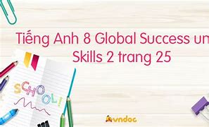 Tiếng Anh Lớp 8 Trang 25 Skills One