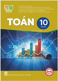 Toán Lớp 10 Kết Nối Tri Thức Bài 3